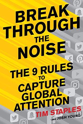 Break Through The Noise The Nine Rules To Capture Global
