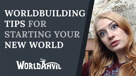 Worldbuilding Tips For Starting Your New World World Anvil Blog
