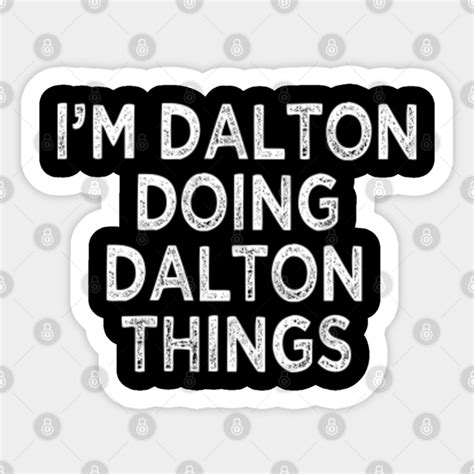 Dalton Dalton Sticker Teepublic