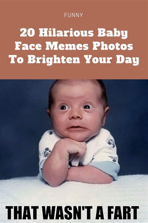 20 Hilarious Baby Face Memes Photos To Brighten Your Day Funny Dating