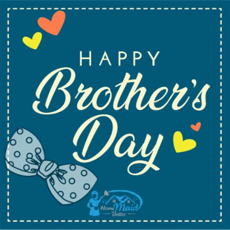 This day was founded by c. Happy Brothers Day 2021 Quotes With Images | Brothers Day Images