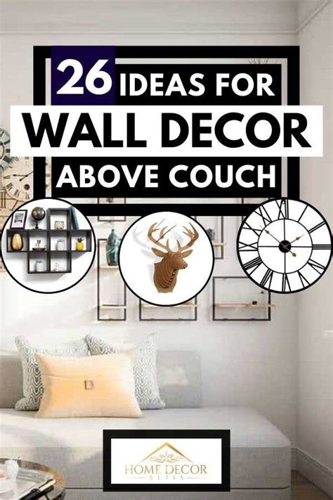 Over couch wall decor ideas. 26 Ideas For Wall Decor Above Couch. Article by ...