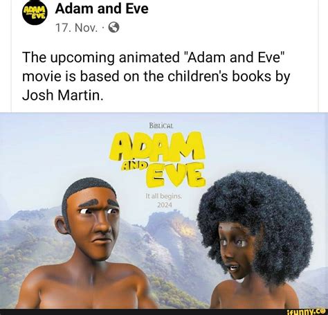 Adam And Eve 17 Nov The Upcoming Animated Adam And Eve Movie Is