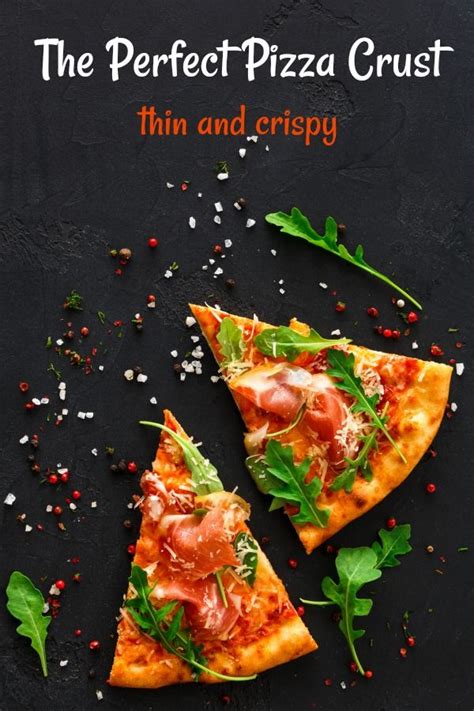 The Perfect Pizza Crust Recipe How To Make It Recipe Perfect Pizza