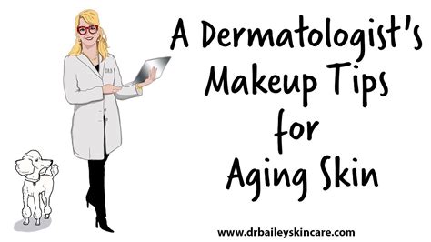Makeup Tips for Aging Skin from Dermatologist Dr. Cynthia Bailey