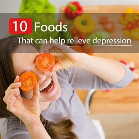 10 Foods That Can Help Relieve Depression Healthwholeness
