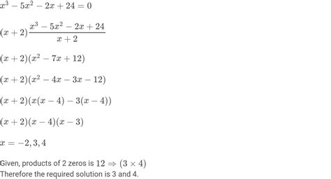 find the zeroes of the polynomial x 3 5x 2 2x 24 it is given that the product of its two
