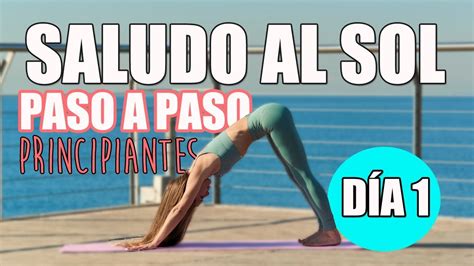 Saludo Al Sol Paso A Paso 💜 Yoga Para Principiantes Youtube