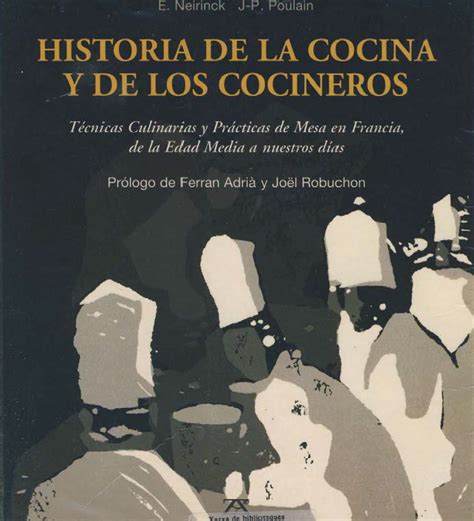 Historia De La Cocina Y De Los Cocineros Neirinck Y Poilain