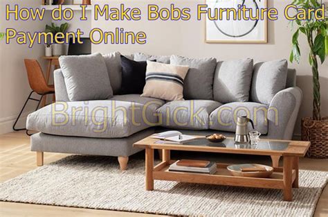 How Do I Make Bobs Furniture Card Payment Online Brightgick
