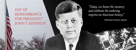 Day Of Remembrance For Jfk Banner The Following Is The T Flickr