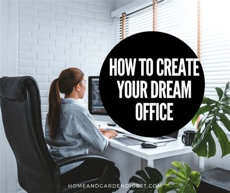 How To Create Your Dream Office Home And Garden Digest