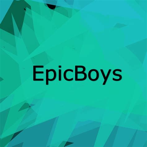 Epic Boys Youtube