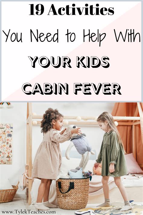 The 19 Best Activities To Help With Kids Cabin Fever Business For