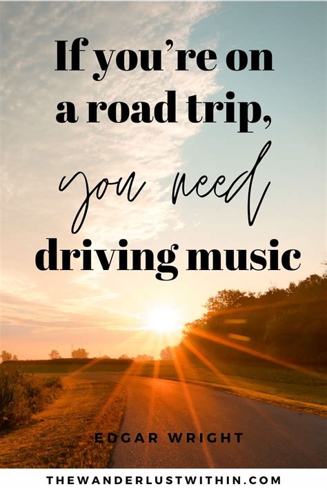 Awesome Road Trip Quotes To Inspire You To Hit The Road In Short Travel Quotes
