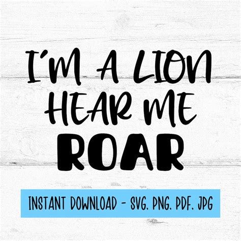 Im A Lion Hear Me Roar Svg Lion Svg Lion Png Lion Designs Lion