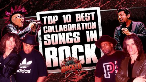 Top 10 Best Collaboration Songs In Rock Rocked Youtube