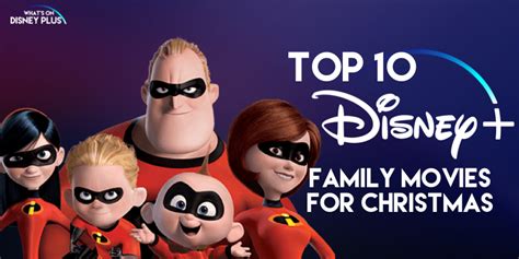 All of which are guaranteed to help you enjoy the holidays. My Top 10 Family Movies That Should Be On Disney+ For Next ...