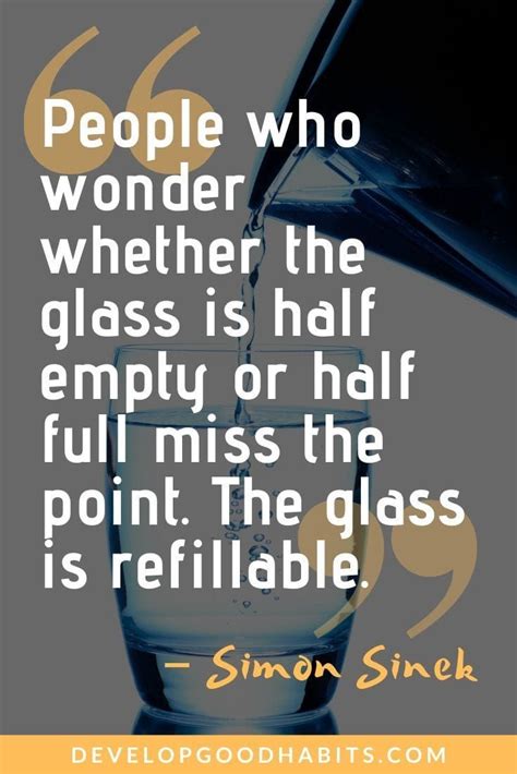 “people Who Wonder Whether The Glass Is Half Empty Or Half Full Miss