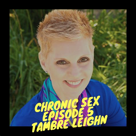 Episode 5 Of The Podcast Is Up Chronic Sex