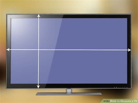 How To Measure A Tv 7 Steps With Pictures Wikihow