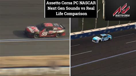 Assetto Corsa PC NASCAR Next Gen Sounds Vs Real Life Comparison YouTube