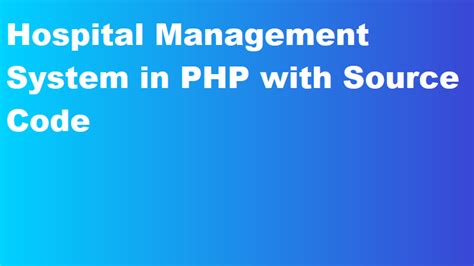Hospital Management System In Php With Source Code Coding Deekshi
