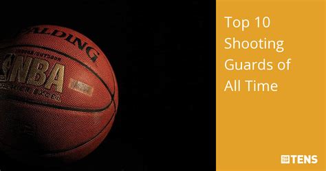 Top 10 Shooting Guards Of All Time Thetoptens