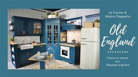 Sono stati realizzati i nuovi impianti come da progetto. Mastro Geppetto - Cucina Old England su misura - _Cucina ...