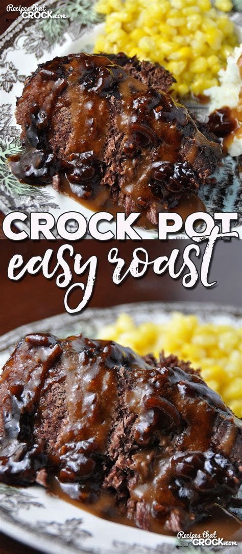 I have to say, this is the best pot roast. Easy Crock Pot Roast - Recipes That Crock!