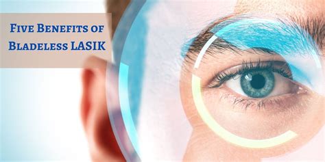 Five Benefits Of Bladeless Lasik Doctor Eye Institute Mumbai