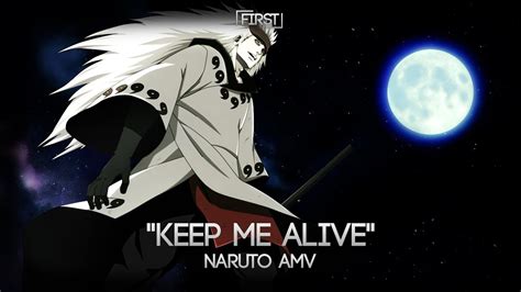 Naruto Amv Keep Me Alive Youtube