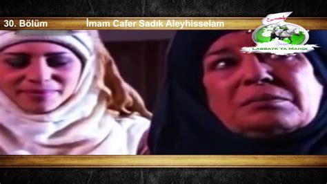 İmam Cafer Sadık Aleyhisselam - 30. Bölüm - YouTube