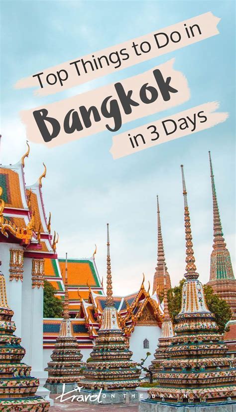Ultimate Top Things To Do In Bangkok In 3 Days Travel On The Brain