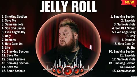Jelly Roll Greatest Hits Country Rock Songs The Best Hits Playlist