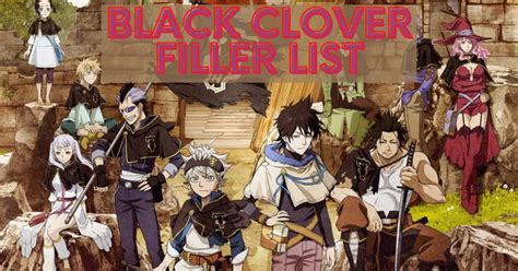 Black Clover Filler List And Episodes