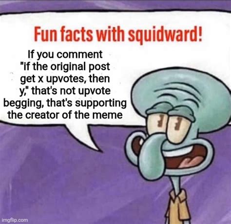 Fun Facts With Squidward Imgflip