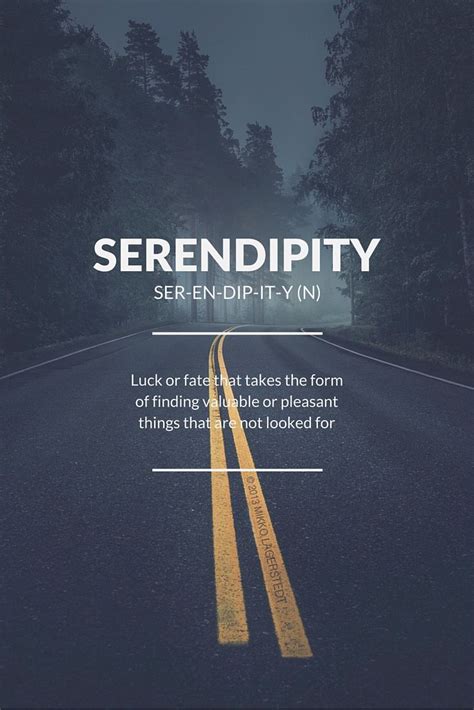 Serendipity Words Inspire Me Luck