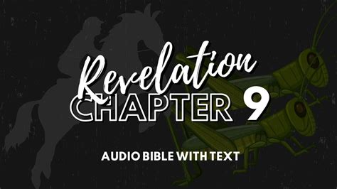 Chapter Nine The Book Of Revelation Audio Bible Dramatized