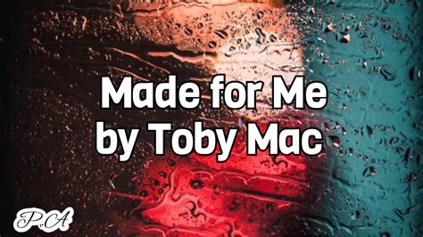 Made For Me By Tobymac Subtitulada Al Español Letra Youtube