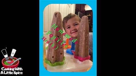 Healthy Homemade Popsicles Kid Approved Youtube