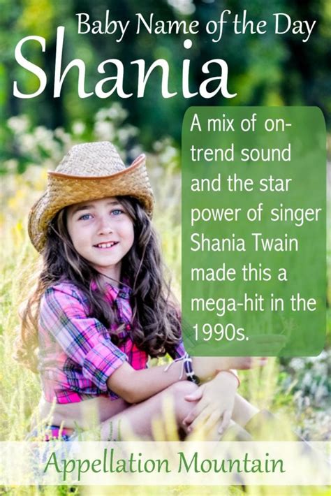 Shania Baby Name Of The Day Appellation Mountain