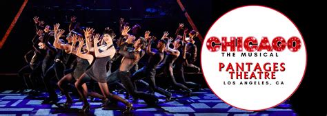 Chicago The Musical Tickets Hollywood Pantages Theatre