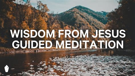 Wisdom From Jesus Guided Christian Meditation Youtube