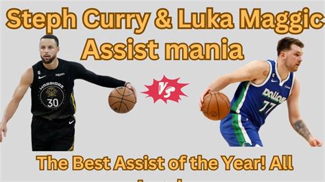 Steph Curry Vs Luka Doncic Best Assist Of The Year Basketball Lukadoncic Stephencurry