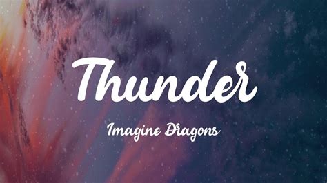 Thunder Imagine Dragons Lyrics Youtube