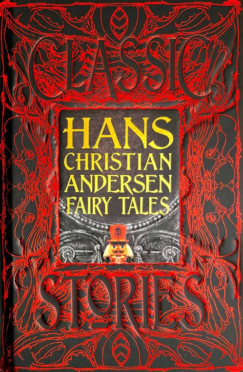 Hans Christian Andersen Fairy Tales Book By Hans Christian Andersen