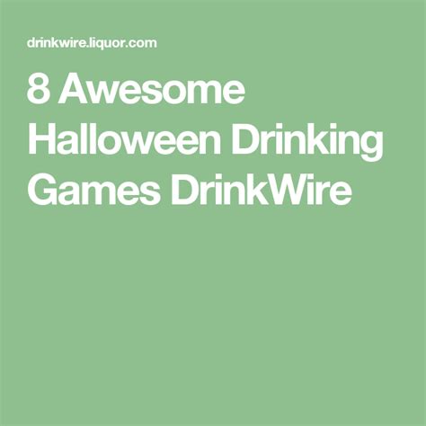 8 Awesome Halloween Drinking Games Drinkwire Halloween Drinking Games