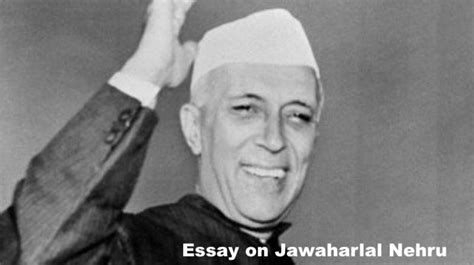 Essay On Jawaharlal Nehru In English For Children And Students