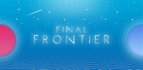Final Frontier A New Journey Tips And Tricks How To Become A Space
